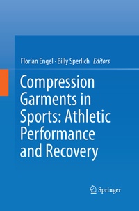Abbildung von: Compression Garments in Sports: Athletic Performance and Recovery - Springer