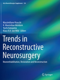 Enlarge image Cover: Trends in Reconstructive Neurosurgery - Springer