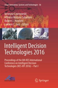 Enlarge image Cover: Intelligent Decision Technologies 2016 - Springer