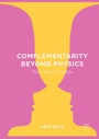 Cover: Complementarity Beyond Physics - Palgrave Macmillan