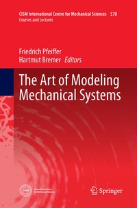 Enlarge image Cover: The Art of Modeling Mechanical Systems - Springer