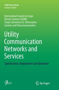 Enlarge image Cover: Utility Communication Networks and Services - Springer