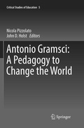 Cover: Antonio Gramsci: A Pedagogy to Change the World - Springer