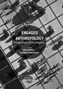 Cover: Engaged Anthropology - Palgrave Macmillan