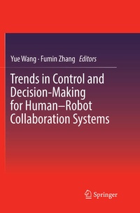 Enlarge image Cover: Trends in Control and Decision-Making for Human-Robot Collaboration Systems - Springer