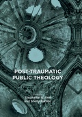 Cover: Post-Traumatic Public Theology - Palgrave Macmillan
