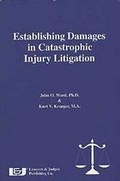 Bild: Establishing Damages in Catastrophic Injury Litigation - Lawyers & Judges Publishing