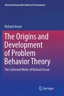 Cover: The Origins and Development of Problem Behavior Theory - Springer