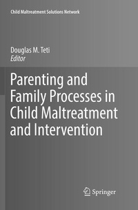 Bild vergrößern Bild: Parenting and Family Processes in Child Maltreatment and Intervention - Springer