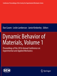 Enlarge image Cover: Dynamic Behavior of Materials, Volume 1 - Springer