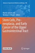 Cover: Stem Cells, Pre-neoplasia, and Early Cancer of the Upper Gastrointestinal Tract - Springer