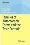 Cover: Families of Automorphic Forms and the Trace Formula - Springer