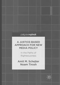 Cover: A Justice-Based Approach for New Media Policy - Palgrave Macmillan