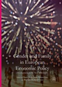 Cover: Gender and Family in European Economic Policy - Palgrave Macmillan