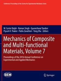 Enlarge image Cover: Mechanics of Composite and Multi-functional Materials, Volume 7 - Springer