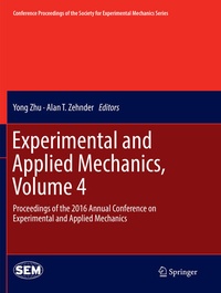 Enlarge image Cover: Experimental and Applied Mechanics, Volume 4 - Springer