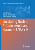 Cover: Circulating Nucleic Acids in Serum and Plasma - CNAPS IX - Springer