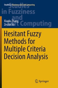 Enlarge image Cover: Hesitant Fuzzy Methods for Multiple Criteria Decision Analysis - Springer