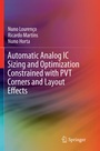 Cover: Automatic Analog IC Sizing and Optimization Constrained with PVT Corners and Layout Effects - Springer