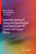 Cover: Automatic Analog IC Sizing and Optimization Constrained with PVT Corners and Layout Effects - Springer