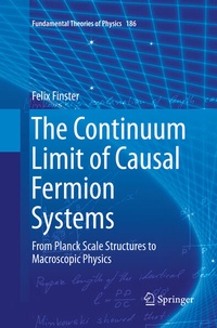 Enlarge image Cover: The Continuum Limit of Causal Fermion Systems - Springer