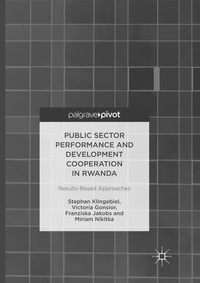 Enlarge image Cover: Public Sector Performance and Development Cooperation in Rwanda - Palgrave Macmillan