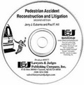 Cover: Pedestrian Accident Reconstruction and Litigation - Lawyers and Judges Publishing