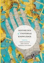 Cover: Aesthetics of Universal Knowledge - Palgrave Macmillan