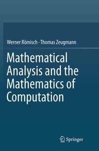 Enlarge image Cover: Mathematical Analysis and the Mathematics of Computation - Springer