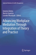 Cover: Advancing Workplace Mediation Through Integration of Theory and Practice - Springer