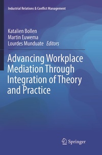 Enlarge image Cover: Advancing Workplace Mediation Through Integration of Theory and Practice - Springer