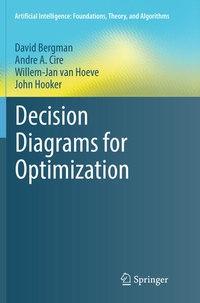 Enlarge image Cover: Decision Diagrams for Optimization - Springer