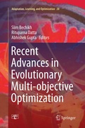 Cover: Recent Advances in Evolutionary Multi-objective Optimization - Springer