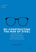 Cover: Re-Constructing the Man of Steel - Palgrave Macmillan