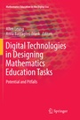 Cover: Digital Technologies in Designing Mathematics Education Tasks - Springer