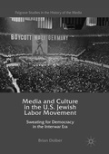 Cover: Media and Culture in the U.S. Jewish Labor Movement - Palgrave Macmillan