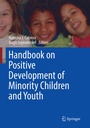Cover: Handbook on Positive Development of Minority Children and Youth - Springer