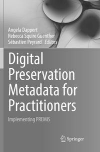 Abbildung von: Digital Preservation Metadata for Practitioners - Springer