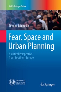 Enlarge image Cover: Fear, Space and Urban Planning - Springer
