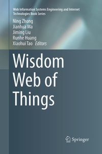 Enlarge image Cover: Wisdom Web of Things - Springer