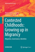 Cover: Contested Childhoods: Growing up in Migrancy - Springer