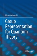Cover: Group Representation for Quantum Theory - Springer