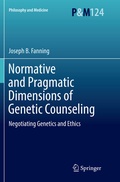 Cover: Normative and Pragmatic Dimensions of Genetic Counseling - Springer