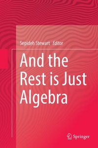 Enlarge image Cover: And the Rest is Just Algebra - Springer