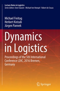 Enlarge image Cover: Dynamics in Logistics - Springer