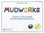 Cover: Mudworks - Bright Ring Publishing