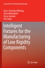 Cover: Intelligent Fixtures for the Manufacturing of Low Rigidity Components - Springer
