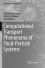 Cover: Computational Transport Phenomena of Fluid-Particle Systems - Springer