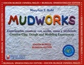 Cover: Mudworks Bilingual Edition-Edicion bilinguee Volume 4 - Bright Ring Publishing,U.S.