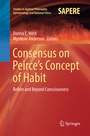 Cover: Consensus on Peirce's Concept of Habit - Springer